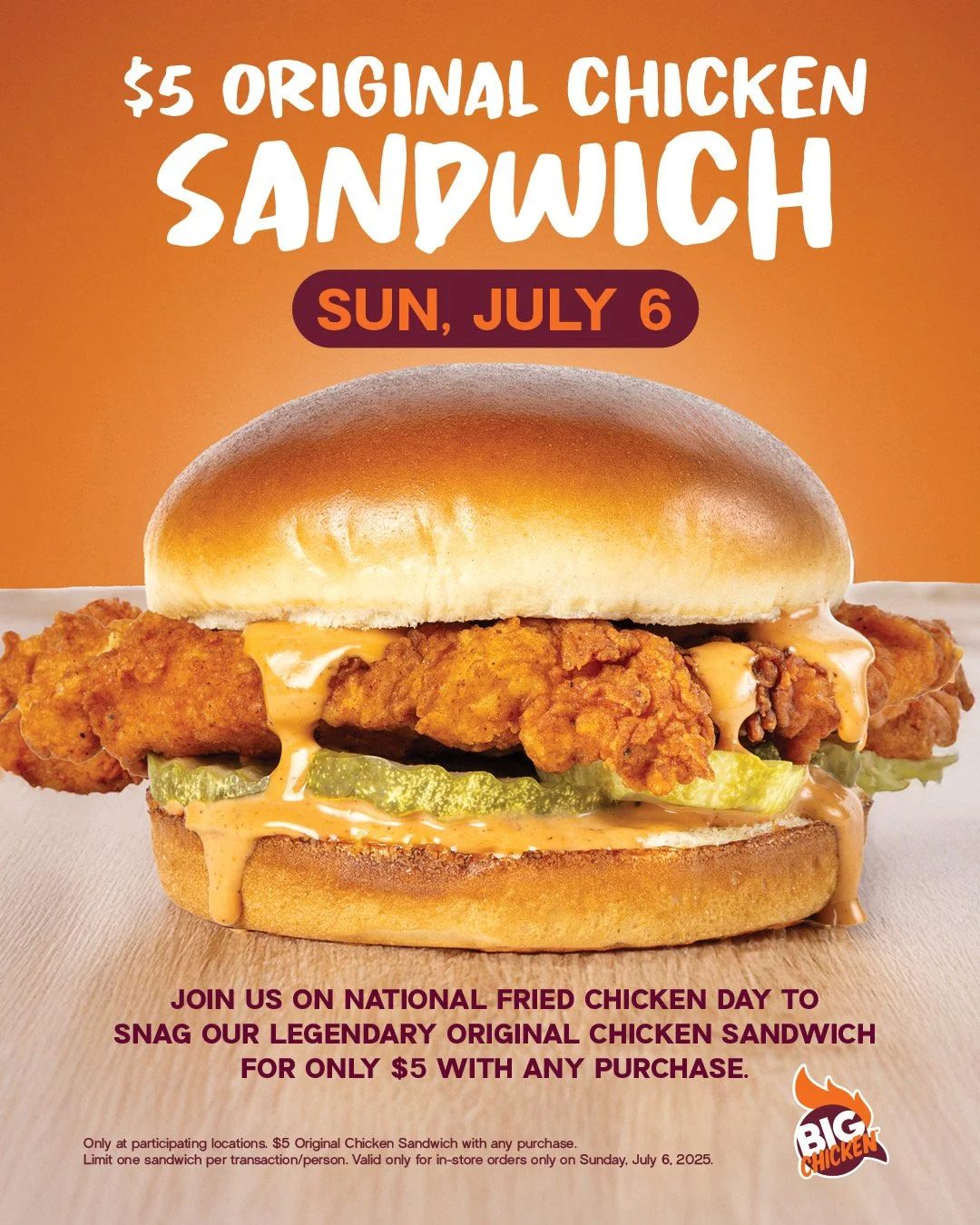 Big Chicken Original Chicken Sandwich with pickles and sauce on a promotional poster for National Fried Chicken Day